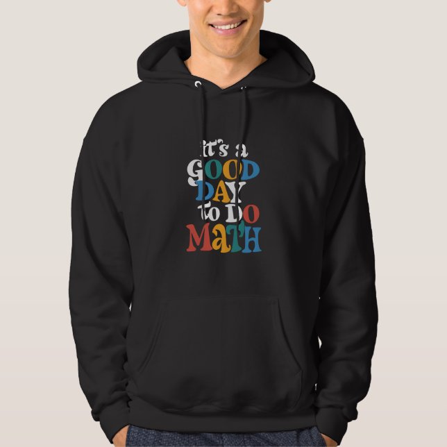 Veste À Capuche C'est un bon jour pour faire des maths Prof inspir (Devant)