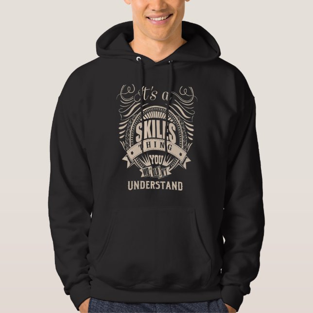 Veste À Capuche C'est un cadeau SKILES Thing (Devant)