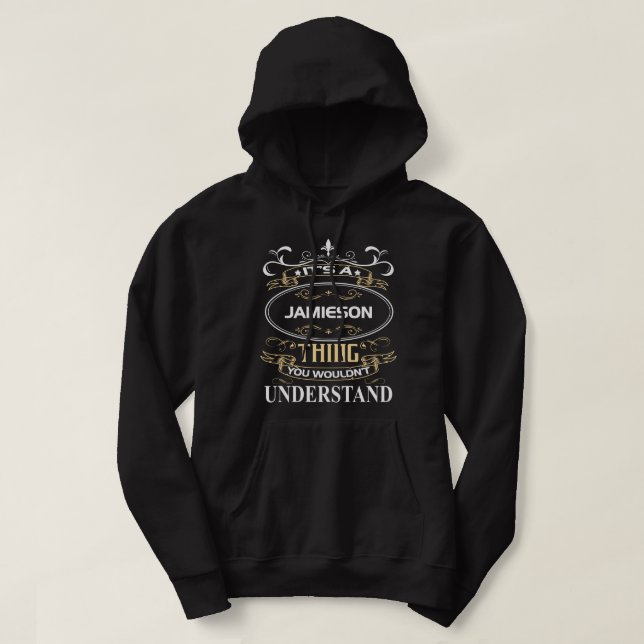Veste À Capuche C'est un Jamieson que vous ne comprendriez pas (Design devant)