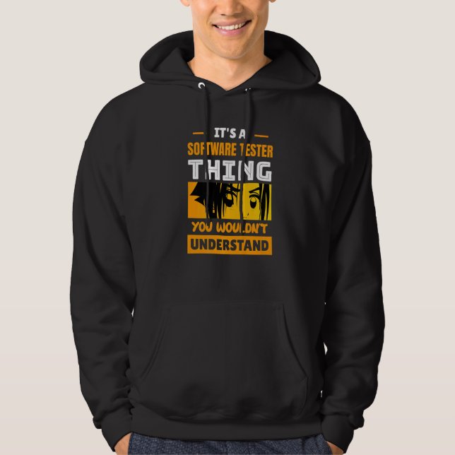Veste À Capuche C'est une chose de testeur de logiciel que vous ne (Devant)
