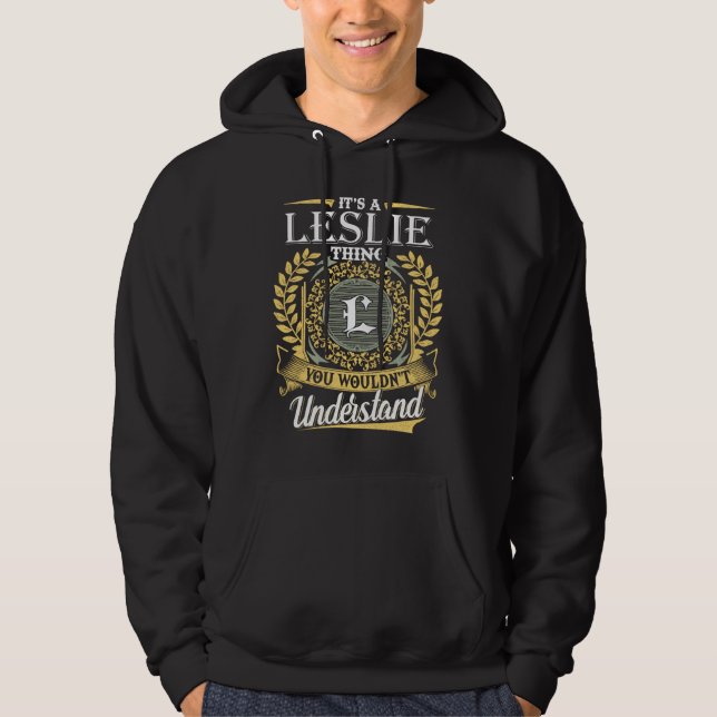Veste À Capuche C'est une chose Leslie que vous ne pouviez pas com (Devant)
