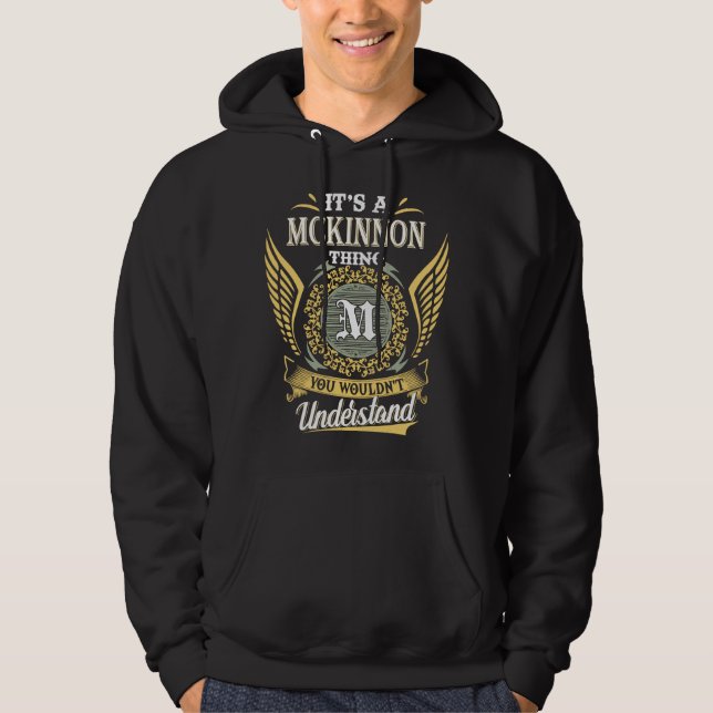 Veste À Capuche C'est une chose Mckinnon que vous ne pourriez pas  (Devant)