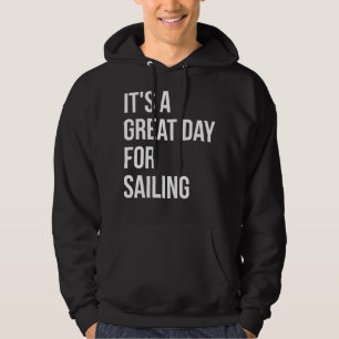 Veste À Capuche C'est une grande journée pour la voile pour les fe