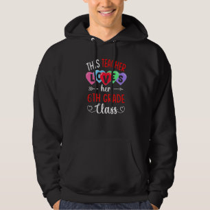 Veste À Capuche CET ENSEIGNANT AIME SA CLASSE DE 6E Shirts Vale