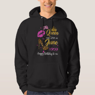 Veste À Capuche Cette Reine Est Née En Juin 1959 63e Anniversaire 