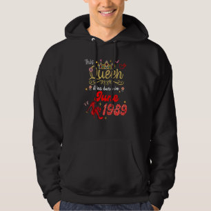 Veste À Capuche Cette Reine Est Née En Juin 1989 Juin Anniversaire
