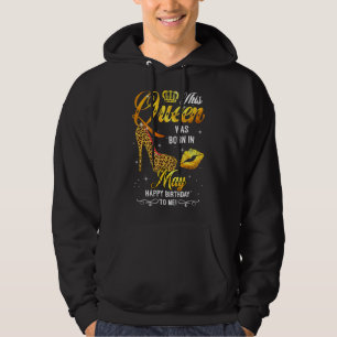 Veste À Capuche Cette Reine Est Née En Mai Joyeux Anniversaire Pou