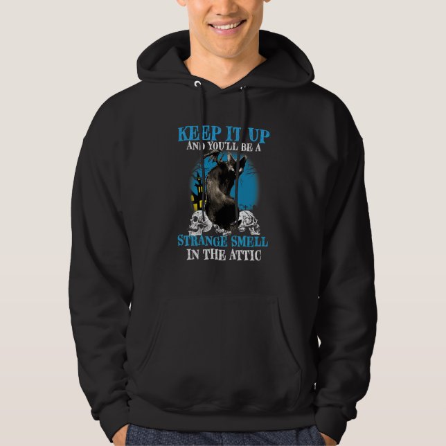 Veste À Capuche chat continue comme ça et tu seras l'odeur étrange (Devant)