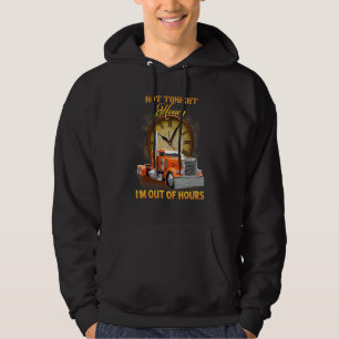 Veste À Capuche Chauffeur de camion Mécanique Pas aujourd'hui Je n