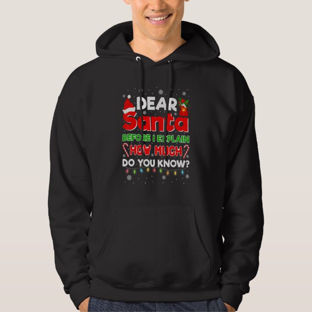 Veste À Capuche Cher Père Noël Avant D'Expliquer Combien Connaisse (Devant)