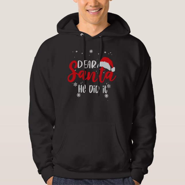 Veste À Capuche Cher Père Noël, Il l'a fait (Devant)