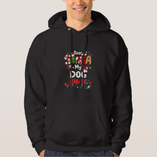 Veste À Capuche Cher Père Noël Mon Chien L'A Fait Drôle Amateurs D
