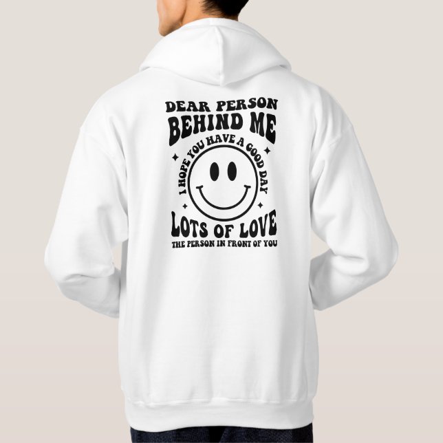 Veste À Capuche Cher Personne Derrière Moi, Citations Positives (Dos)