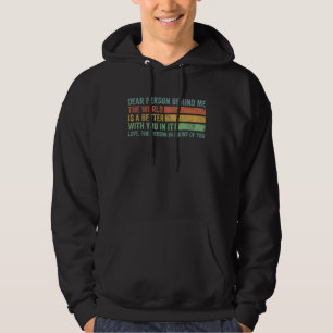 Veste À Capuche Chère personne derrière moi Le monde est un endroi