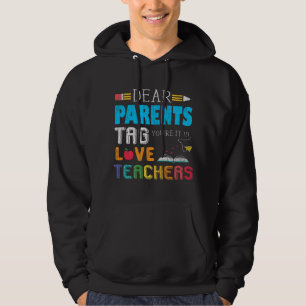 Veste À Capuche Chers parents, amour de l'enseignant, cadeau drôle