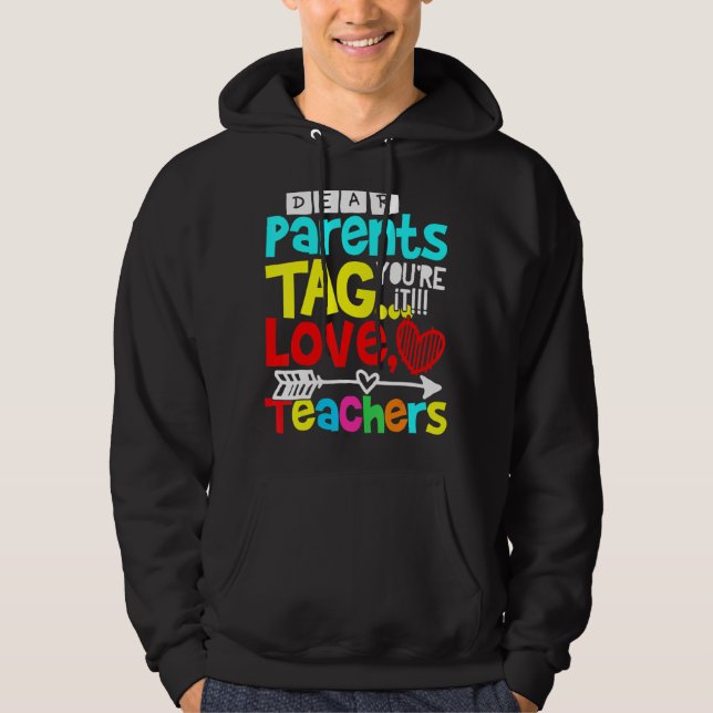 Veste À Capuche Chers parents Balise Vous êtes ça l'amour Enseigna (Devant)