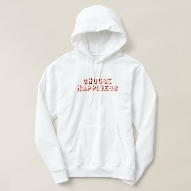 Veste À Capuche Choisir le bonheur #7 (Design devant)
