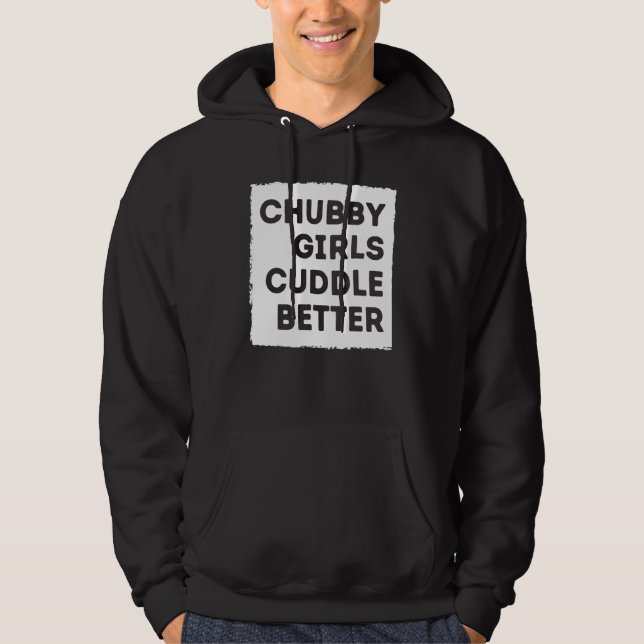 Veste À Capuche Chubby Girl Cuddle Better Tee Women Pride (Devant)