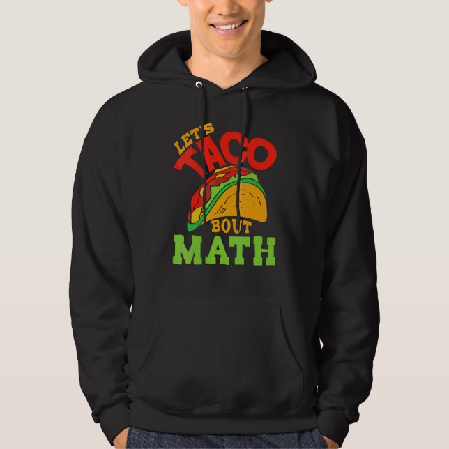 Veste À Capuche Cinco De Mayo Math Club Taco À propos de Mathemat (Devant)