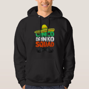 Veste À Capuche Cinco Drinko Squad Party Mexicaine Fiesta Cinco De