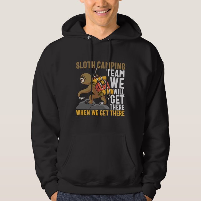 Veste À Capuche Citation De Camping Sloth Équipe De Camping Nous A (Devant)