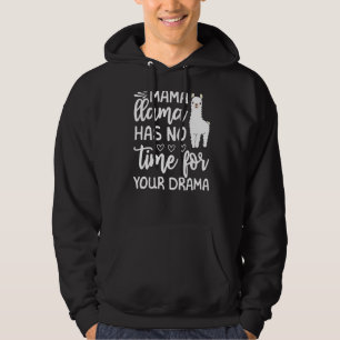 Veste À Capuche Citation de la fête des mères Tee Mama Llama n'a p