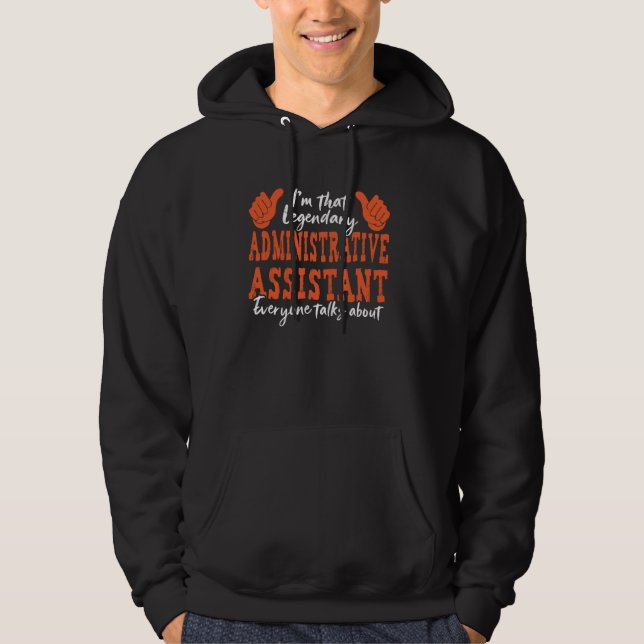 Veste À Capuche Citation De Profession Drôle Légendaire Administra (Devant)