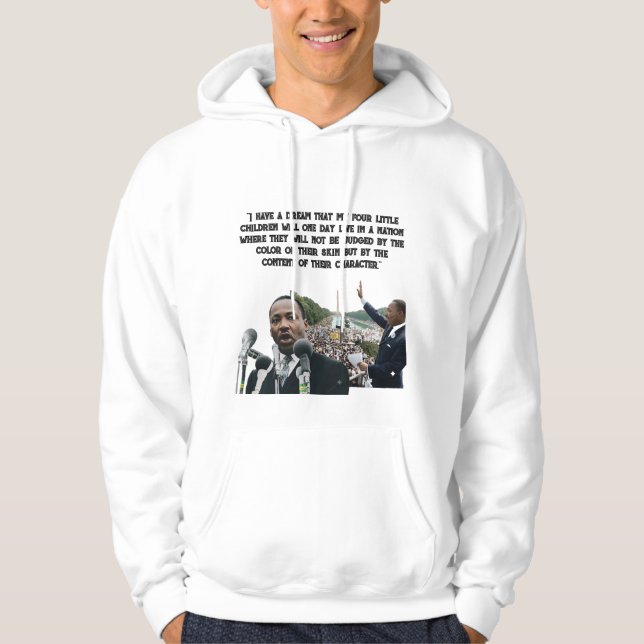 Veste À Capuche Citation du discours de rêve de Martin Luther King (Devant)
