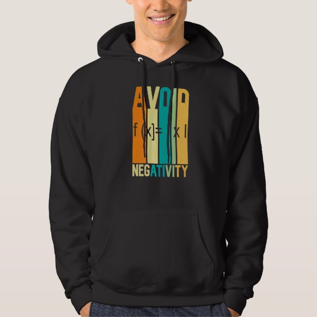 Veste À Capuche Citation mathématique Éviter la négativité Citatio (Devant)