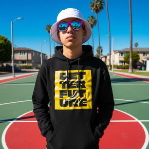 Veste À Capuche Citation Motivante pour un Meilleur Avenir