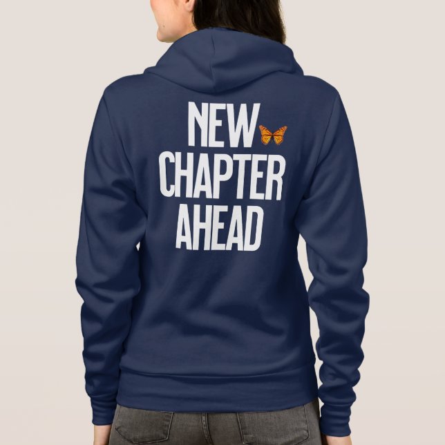 Veste À Capuche Citation Papillon Monarque Nouveau Chapitre (Dos)