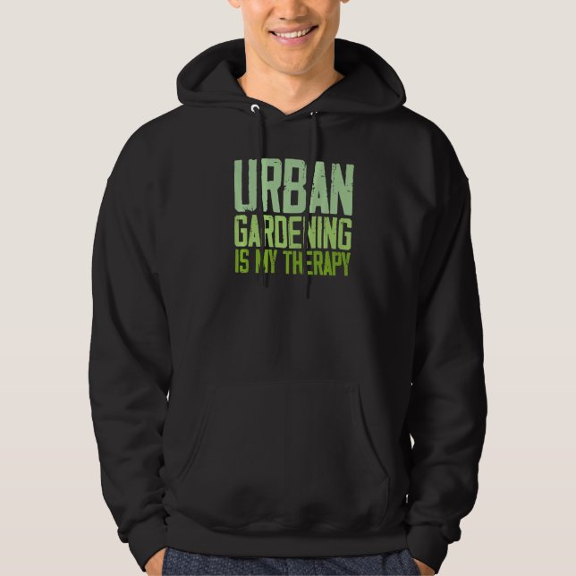 Veste À Capuche Citations de jardinage urbain (Devant)