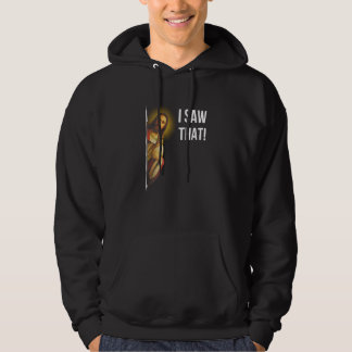 Veste À Capuche Citer Jésus Mème J'ai Vu Ça Chrétien