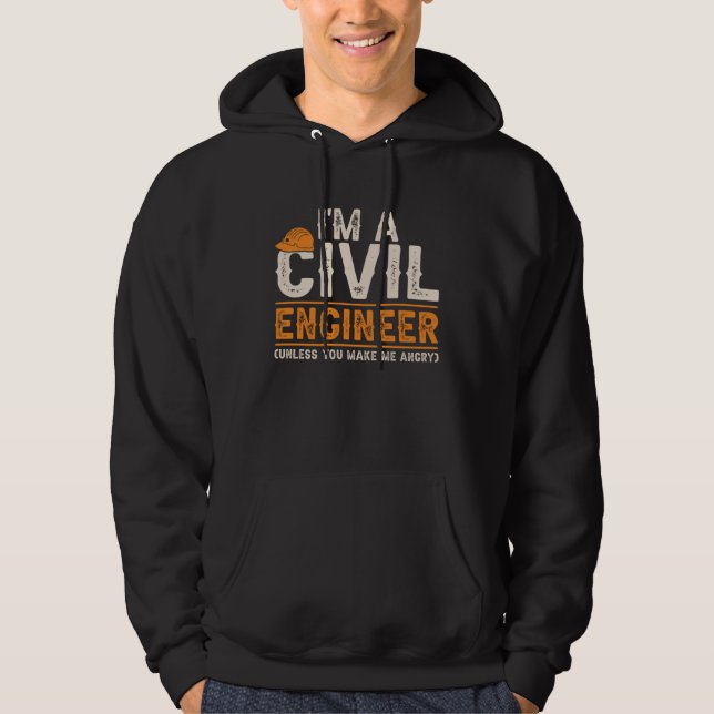 Veste À Capuche Civil Engineers  I m A Crazy Civil Engineering (Devant)