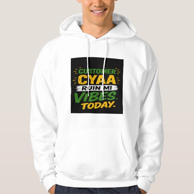 Veste À Capuche Client Cyaa Ruiner Mes Vibes Aujourd'hui (Devant)