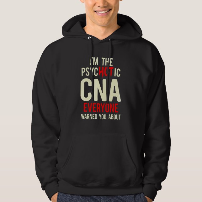 Veste À Capuche CNA Hot Certified Nursing Assistant 1 (Devant)