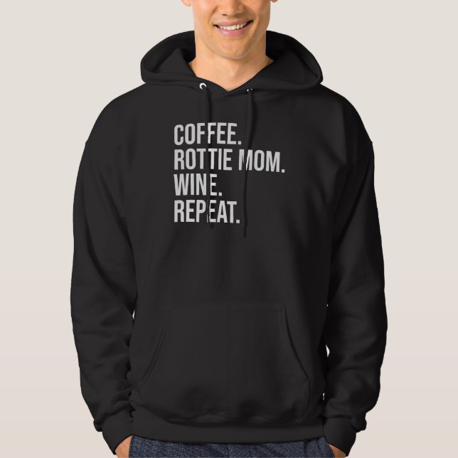 Veste À Capuche Coffee Rottweiler Maman Vin Répéter (Devant)