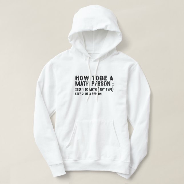 Veste À Capuche Comment être une personne mathématique - Professeu (Design devant)