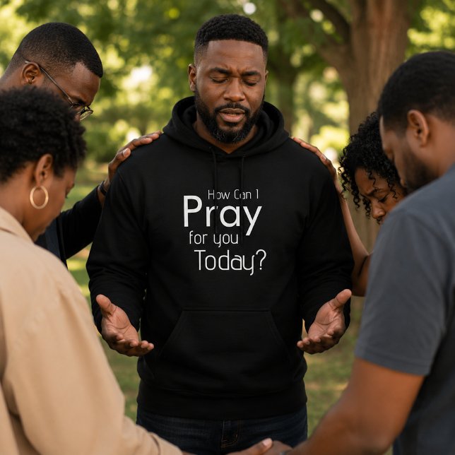 Veste À Capuche Comment puis-je prier pour vous aujourd'hui christ (Créateur téléchargé)