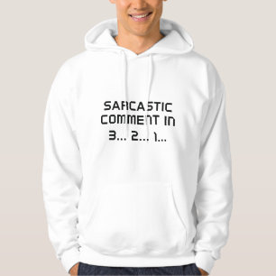 Veste À Capuche Commentaire sarcastique