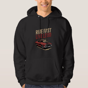 Veste À Capuche Conduisez Vite Vivez Fort Voiture Musclée Vintage