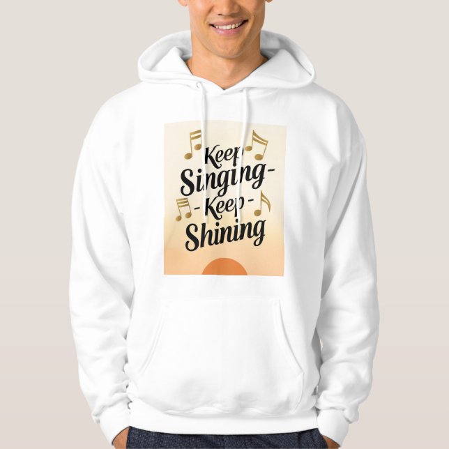 Veste À Capuche Continue de chanter, continue de briller (Devant)