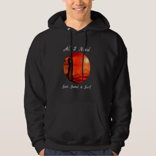 Veste À Capuche Cool Tout ce dont j'ai besoin Surf de sable