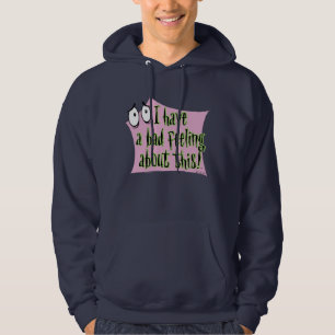 Veste À Capuche Courage du chien lâché J'ai un mauvais sentime