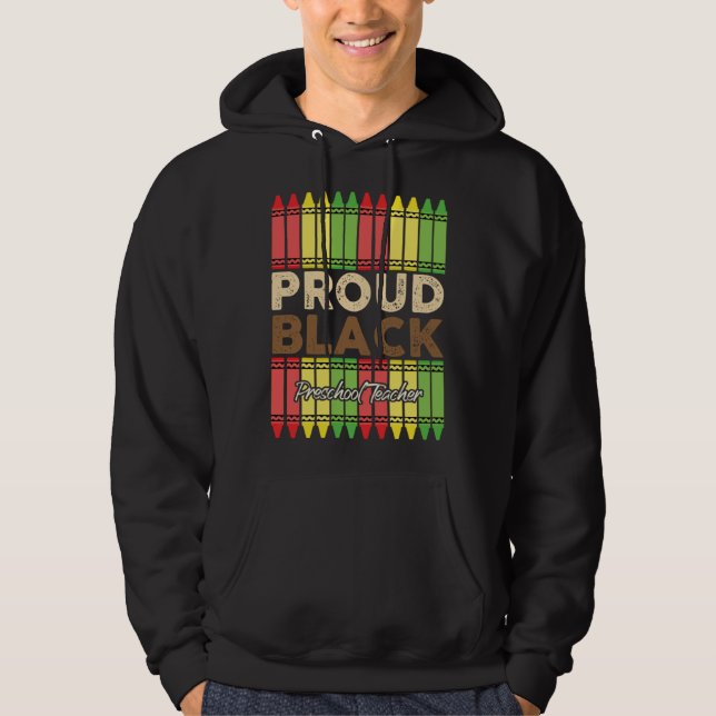 Veste À Capuche Crayons Proud Preschool Teacher Black History Mont (Devant)