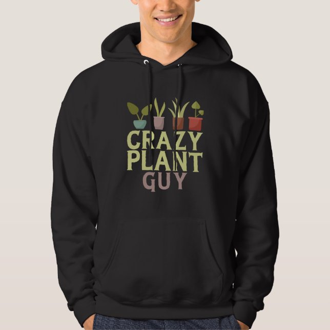 Veste À Capuche Crazy Plant Guy Plant  Gardener  Gardening Garden  (Devant)