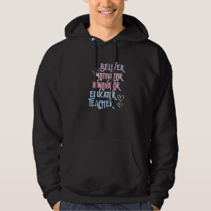 Veste À Capuche Croyant Motivateur Innovateur Éducateur Enseignant