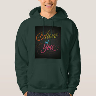 Veste À Capuche Croyez en vous-même Motivational T-shirt