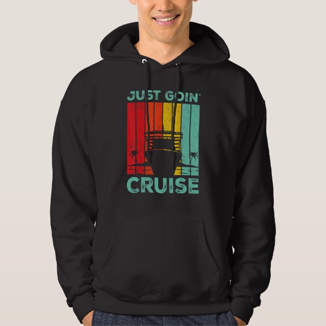 Veste À Capuche Cruising Cruise Ship Retro Just Goin Cruise (Devant)