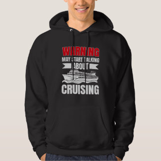 Veste À Capuche Cruising Vacation Warning Tourist Cruise Ship Pass